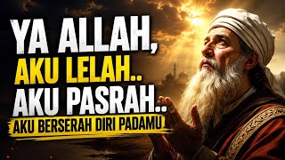 Download lagu Kekuatan Ilmu Yakin dan Pasrah Kepada Allah, Semua Masalah Akan Teratasi! mp3