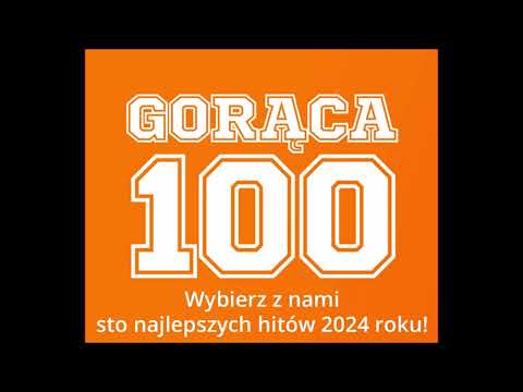 Gorąca 100 - Radio Eska 2024