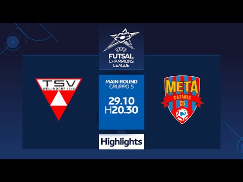 Weilimdorf-Meta Catania 1-6 | Gol e highlights | UEFA Futsal Champions League | Day 1