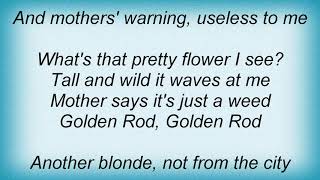 Blondie - Golden Rod Lyrics