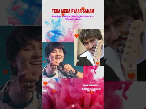 💕Tera Mera Pyaar Sanam /🎸🥁Bombay Vikings Ft 💙Falguni Pathak / Sung by 💜Shreyan Mangalore.