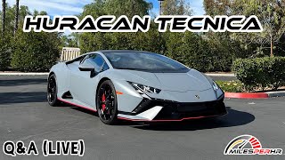 Lamborghini Huracan Tecnica Q&A (Live) by MilesPerHr
