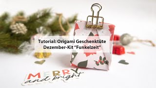 November-Kit &quot;Funkeltest&quot; | Tutorial: Origami Geschenktüte