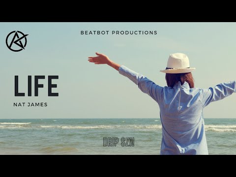 LIFE - AK ft. Nat James || DRIP SZN