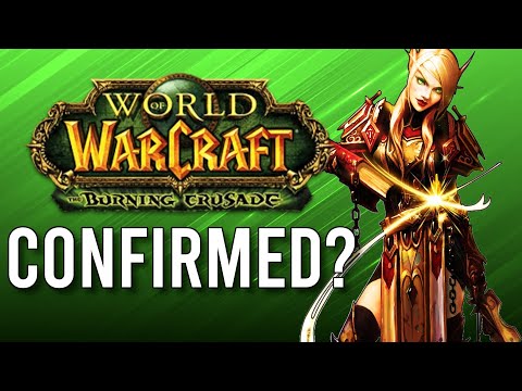 Is The Burning Crusade Classic WoW Confirmed? - WoW: Battle For Azeroth 8.3