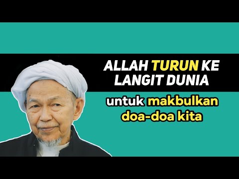 Allah turun ke langit dunia - Tn Guru Nik Aziz