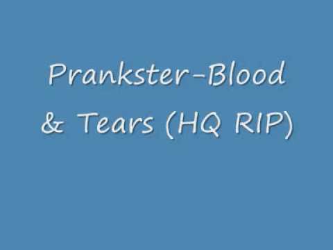 Prankster-Blood & Tears