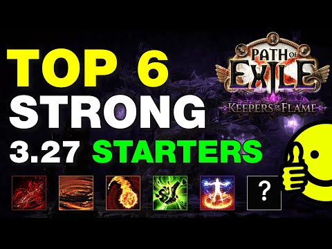 [POE 3.27] Top 6 LEAGUE STARTER Builds 🔥 Path of Exile: Keepers of the Flame