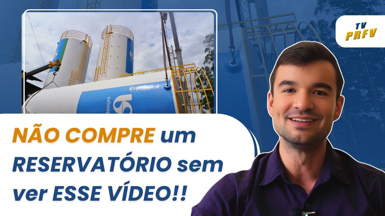 3 Dicas de um ESPECIALISTA em RESERVATÓRIOS DE ÁGUA EM FIBRA DE VIDRO