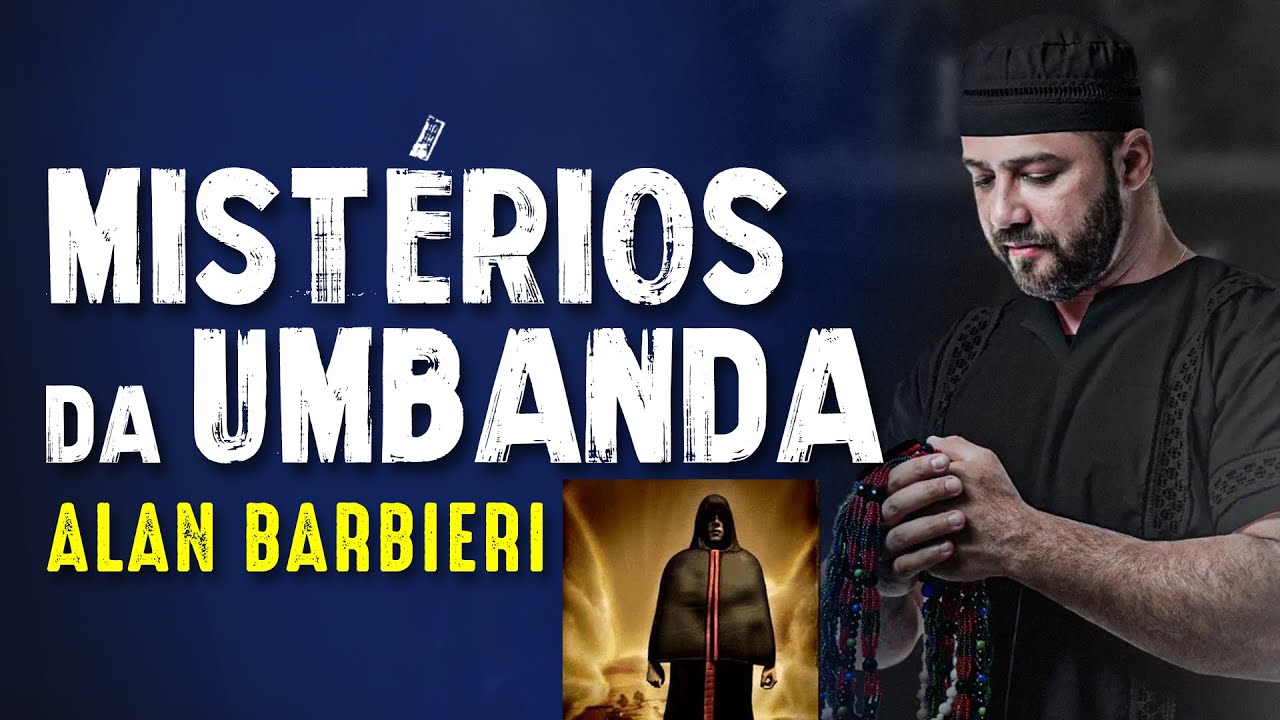 TUDO SOBRE EXÚS - ALAN BARBIERI - SACERDOTE DE UMBANDA #65