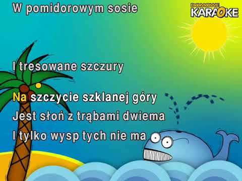 Domowe Karaoke: Na wyspach Bergamutach
