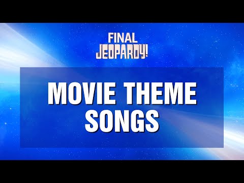 Movie Theme Songs | Final Jeopardy! | JEOPARDY!