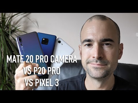 Huawei Mate 20 Pro Camera Comparison Vs P20 Pro Vs Pixel 3