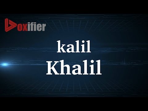 How to Pronunce Khalil in French - Voxifier.com