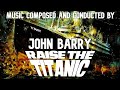 Raise The Titanic Soundtrack Suite John Barry