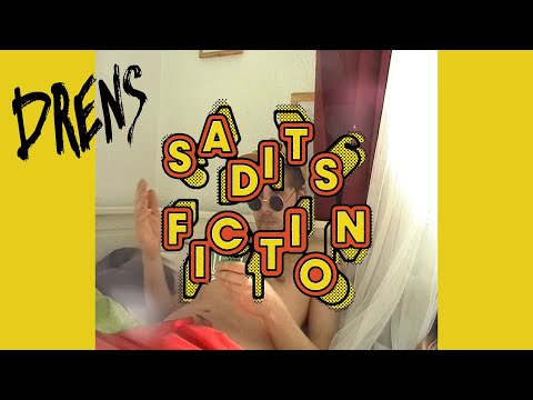 Drens - Saditsfiction (Official Video)