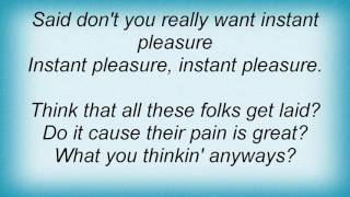 Rufus Wainwright - Instant Pleasure Lyrics