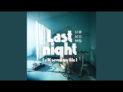 Last Night a DJ Saved my Life