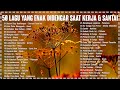 50 Lagu Enak Didengar Saat Santai dan Kerja 2023 | Kumpulan Lagu Akustik Indonesia era Tahun 2000 HD