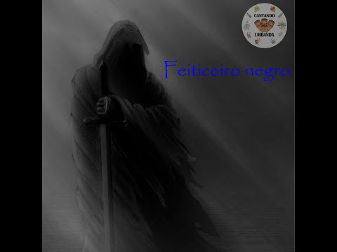 Feiticeiro Negro (Ponto de Exú Sete Sombras)