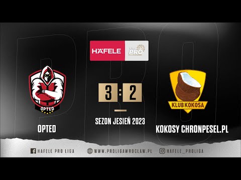 Skrót | Opted - Kokosy chronpesel.pl 3:2, Sezon Jesień 2023, Häfele PRO Liga 22.08.2023