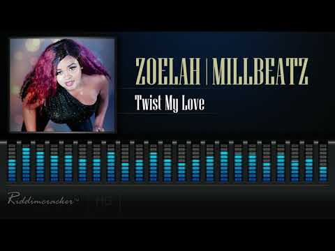 Zoelah x Millbeatz - Twist My Love [2019 Soca] [HD]