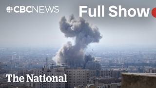 CBC News: The National | U.S. attacks Iran