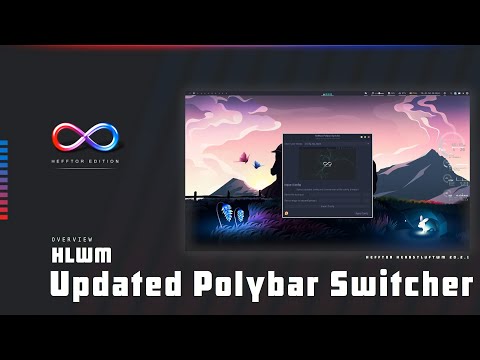 Hefftor Edition - Update to Polybar Switcher