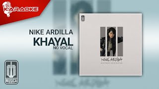 Download lagu Nike Ardilla - Khayal ( Karaoke Video) | No Vocal mp3