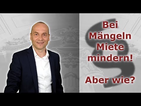 Mietrecht Allgemeinplätze 6 - Bei Mängeln Mietminderung! | Fachanwalt Alexander Bredereck