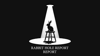 Episode 1 Recap | "Rabbit Hole Report" Report
