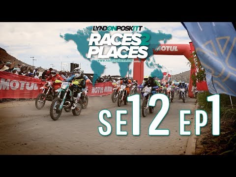 Races to Places SE12 EP01 - Roof of Africa - Adventure Motorcycling Documentary Ft. Lyndon Poskitt