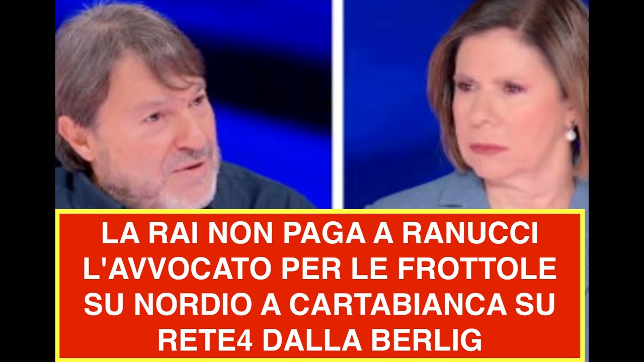 LA RAI NON PAGA A RANUCCI L'AVVOCATO PER LE FROTTOLE SU NORDIO A CARTABIANCA SU RETE4 DALLA BERLIG