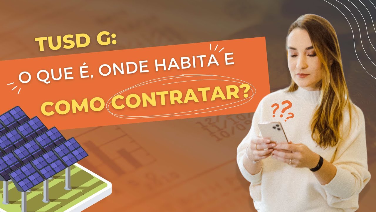 TUSD G: o que é e como contratar