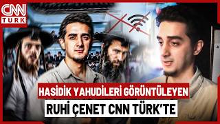Ruhi Çenet Hasidik Yahudileri Bu Sözlerle Anlattı! Neden Telefon-İnter