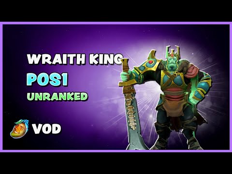 WRAITH KING| POS1 | UNRANKED | FULL VOD | WAGAMAMA