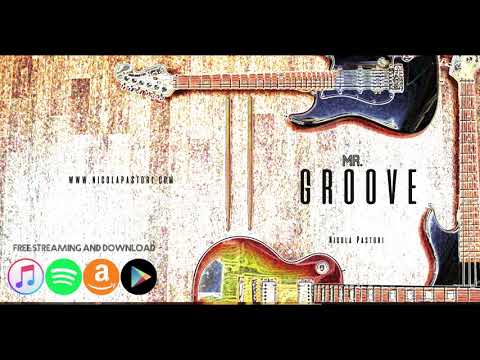 Mr  Groove - Nicola Pastori - HQ Audio