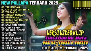 Download lagu TAK BERDAYA - CINTA DAN AIR MATA - Tiara Amora - NEW PALLAPA FULL ALBUM PLAT K TERBARU 2025 mp3 Download lagu TAK BERDAYA - CINTA DAN AIR MATA - Tiara Amora - NEW PALLAPA FULL ALBUM PLAT K TERBARU 2025 mp3