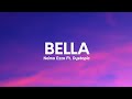 Neima Ezza - BELLA (Testo/Lyrics) Ft. Dystopic