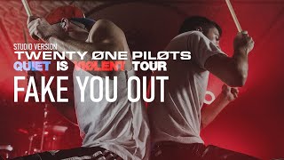 twenty one pilots - Fake You Out/Dual Drummer (Quiet Is Violent Studio Version)