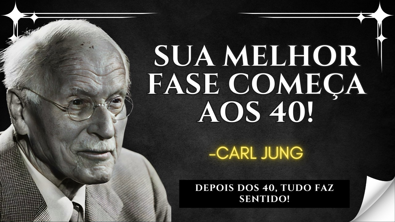 A Verdadeira Vida Começa Aos 40  Carl Jung