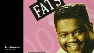 Fats Domino - Poor Poor Me (1952)