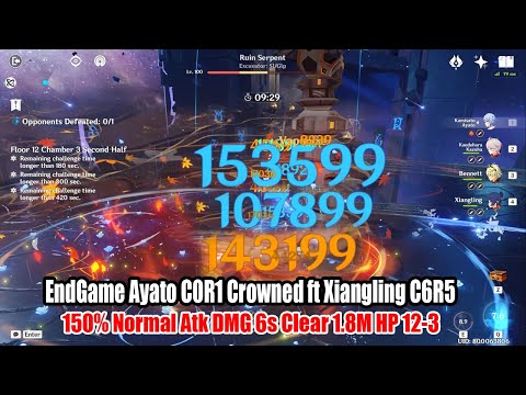 EndGame Ayato C0R1 Crowned ft Xiangling C6R5 - 150% Normal Atk DMG 6s Clear 1.8M HP 12-3