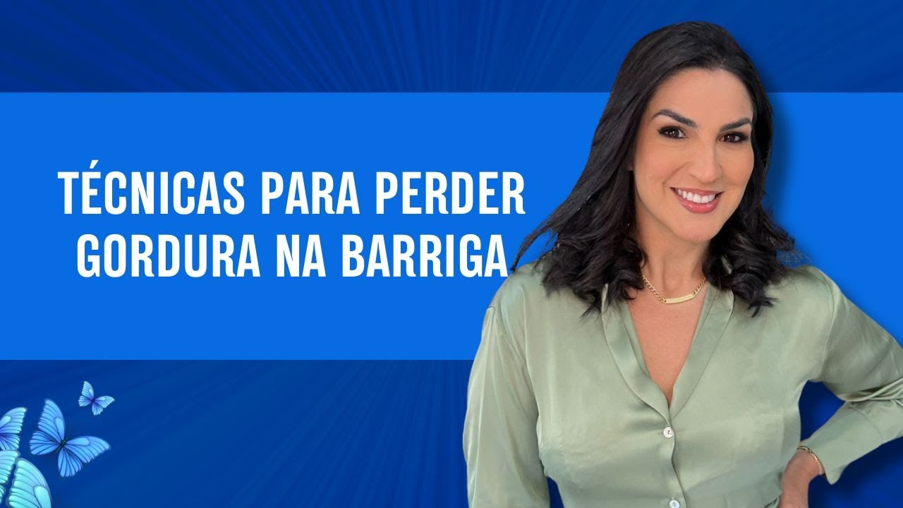 Técnicas para perder gordura na barriga