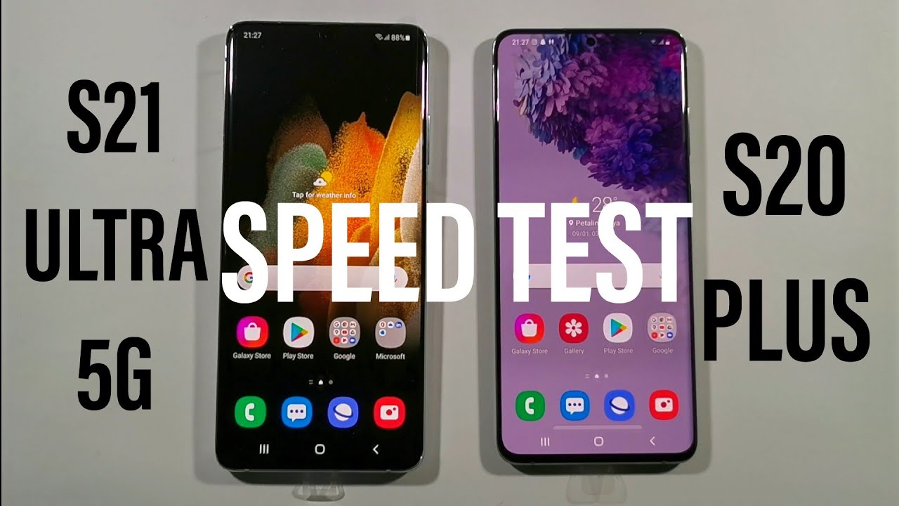 Samsung S21 Ultra 5G vs Samsung S20 Plus Comparison Speed Test