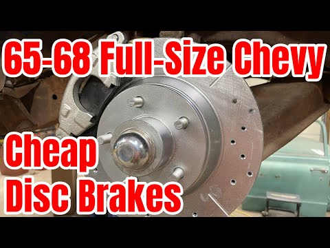 CHEAP 1965-68 Full Size Chevy Disc Brake Conversion - Impala, Bel air, Biscayne, Caprice