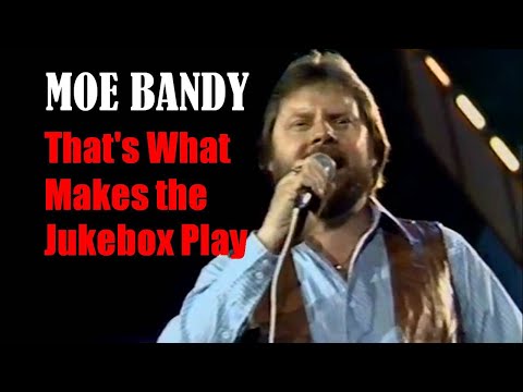 What Makes A Jukebox Play - Moe Bandy