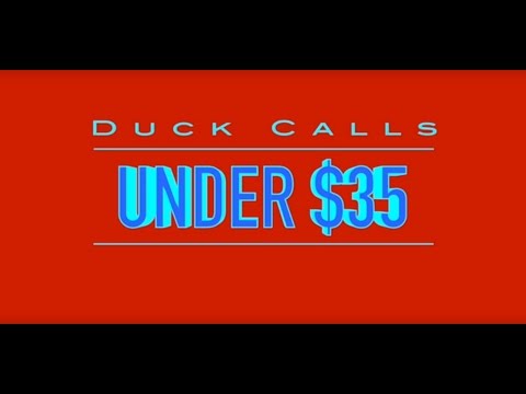 Duck Calls Under $35