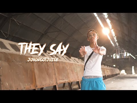 JovonGotJuice - They Say (Official Music Video)