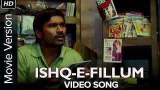 Ishq-E-Fillum (Full Video Song | SHAMITABH | Amitabh Bachchan, Dhanush &amp; Akshara Haasan